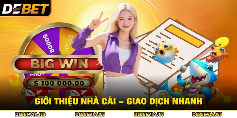 Giới thiệu nhà cái – Giao dịch nhanh